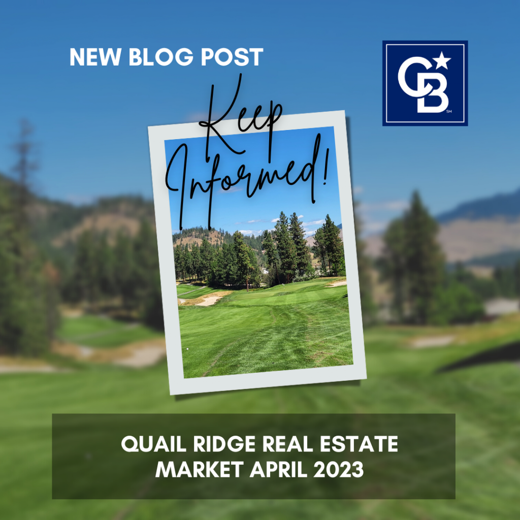 Quail Ridge & UBCO Real Estate Market Report April 2023