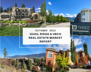 Quail Ridge UBCO Kelowna Real Estate Market Report October 2023