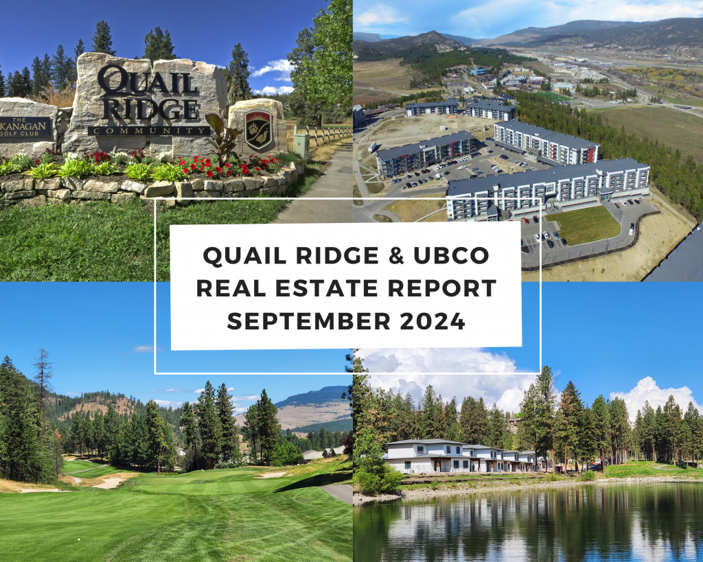 Quail Ridge & UBCO Real Estate Report Sept 2024