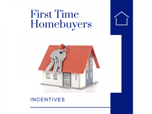 Guide to Buying your First Home - Incentives